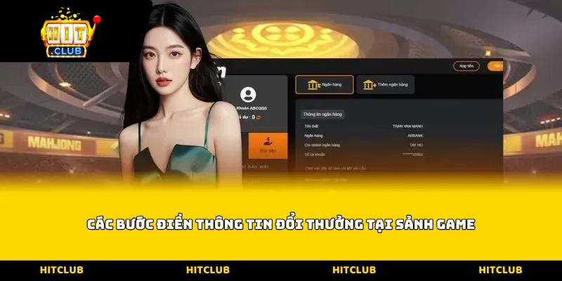 Các bước điền thông tin đổi thưởng tại sảnh game