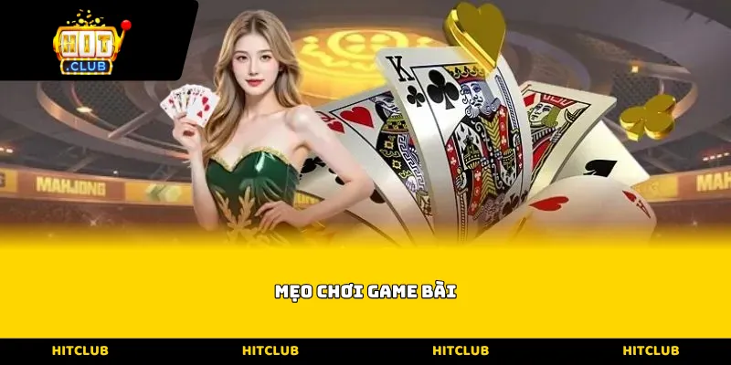 Mẹo chơi game bài