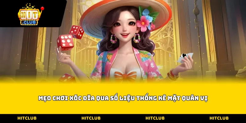 mẹo chơi xóc đĩa qua số liệu thống kê mặt quân vị
