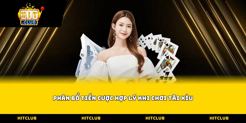 Phân bổ tiền cược hợp lý khi chơi tài xỉu